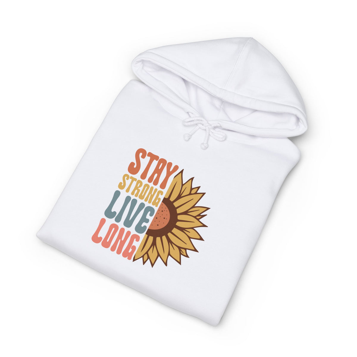 Stay Strong Live Long Hoodie