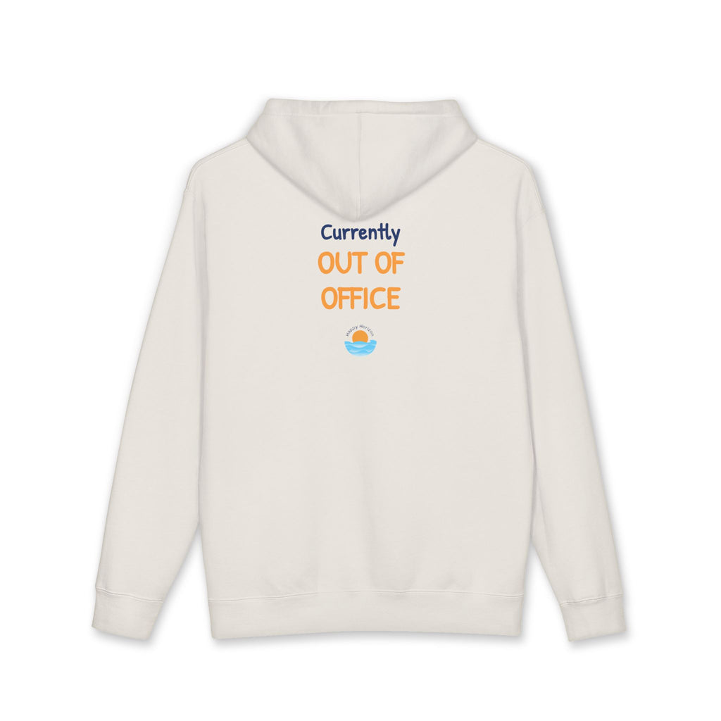 Currently Out Of Office Hoodie