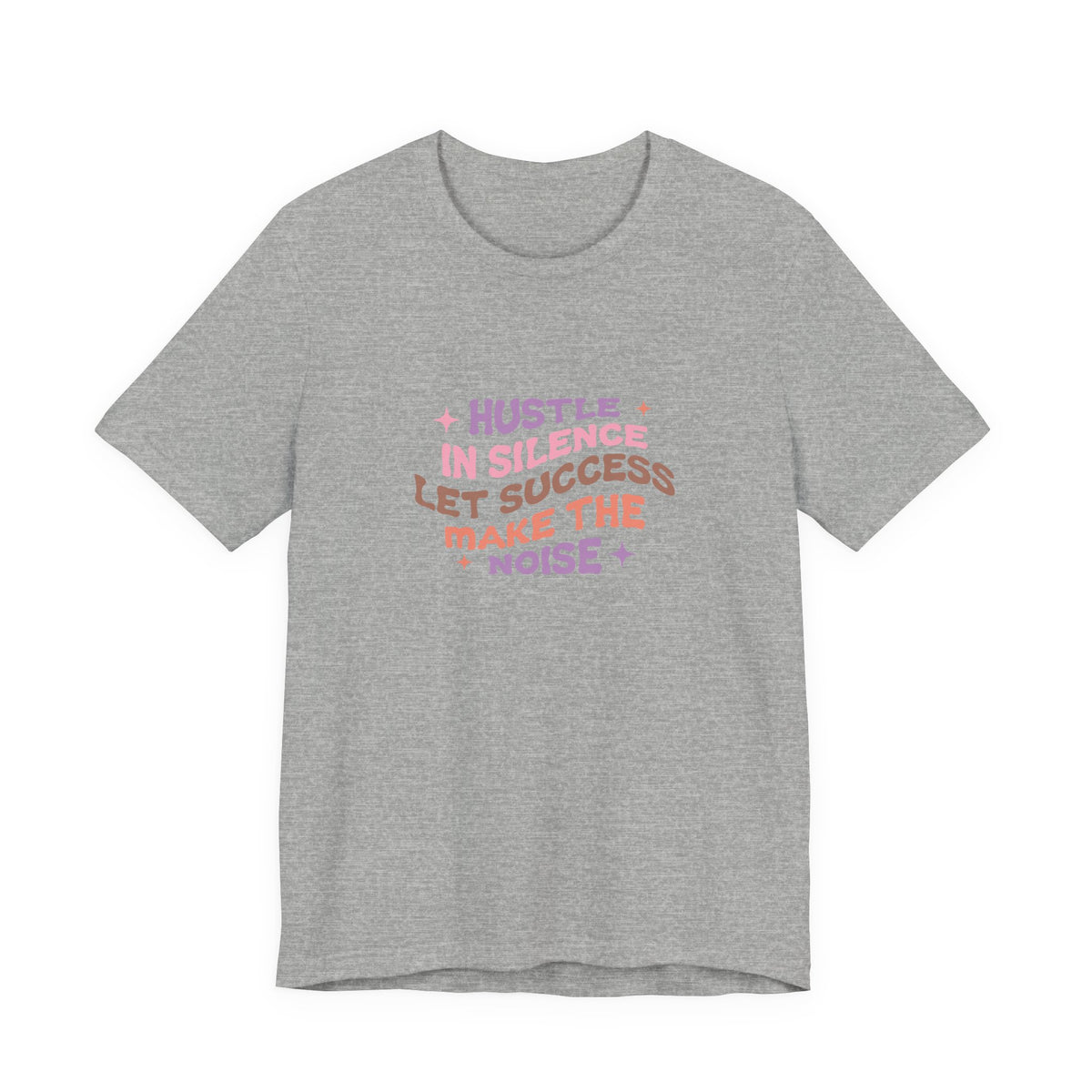 Hustle in Silence T-Shirt