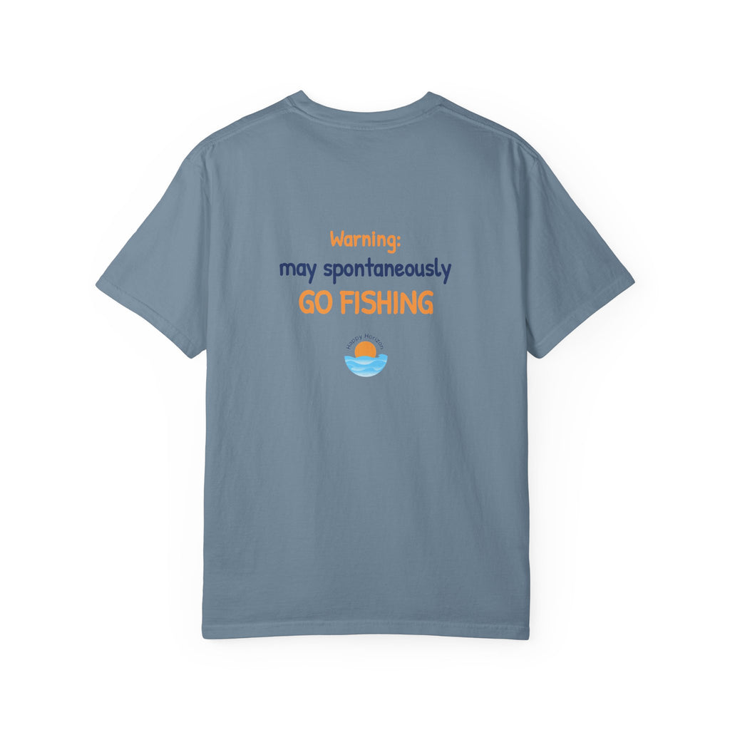 May Spontaneously Go Fishing T-Shirt