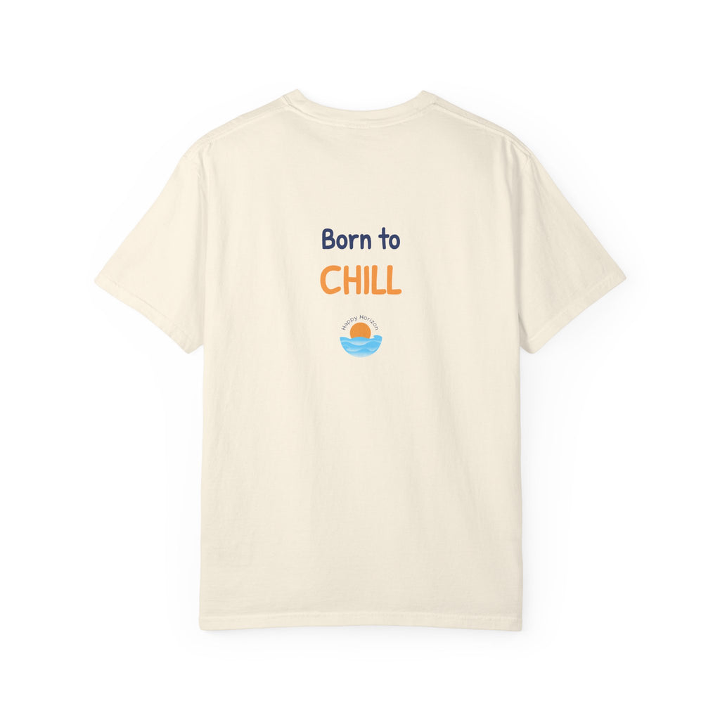 Born To Chill T-Shirt