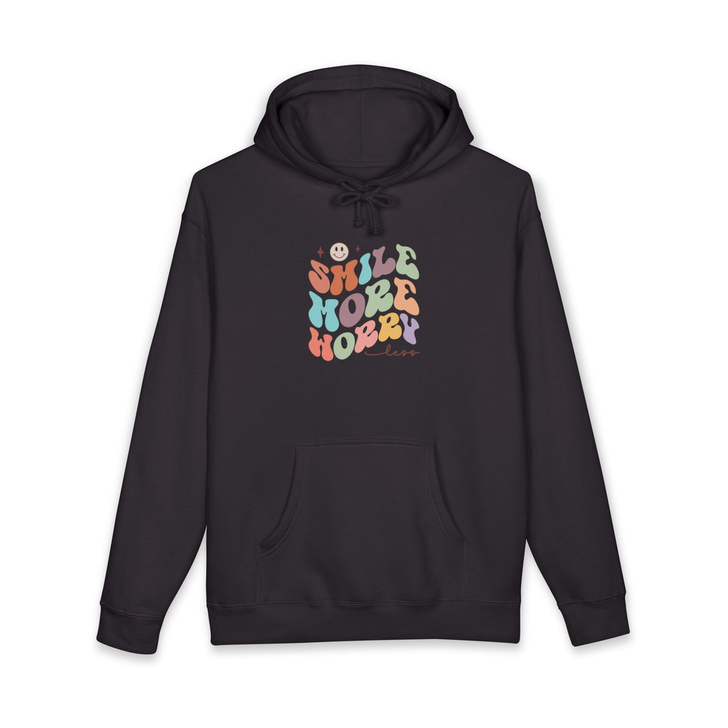 Smile More Worry Less Hoodie