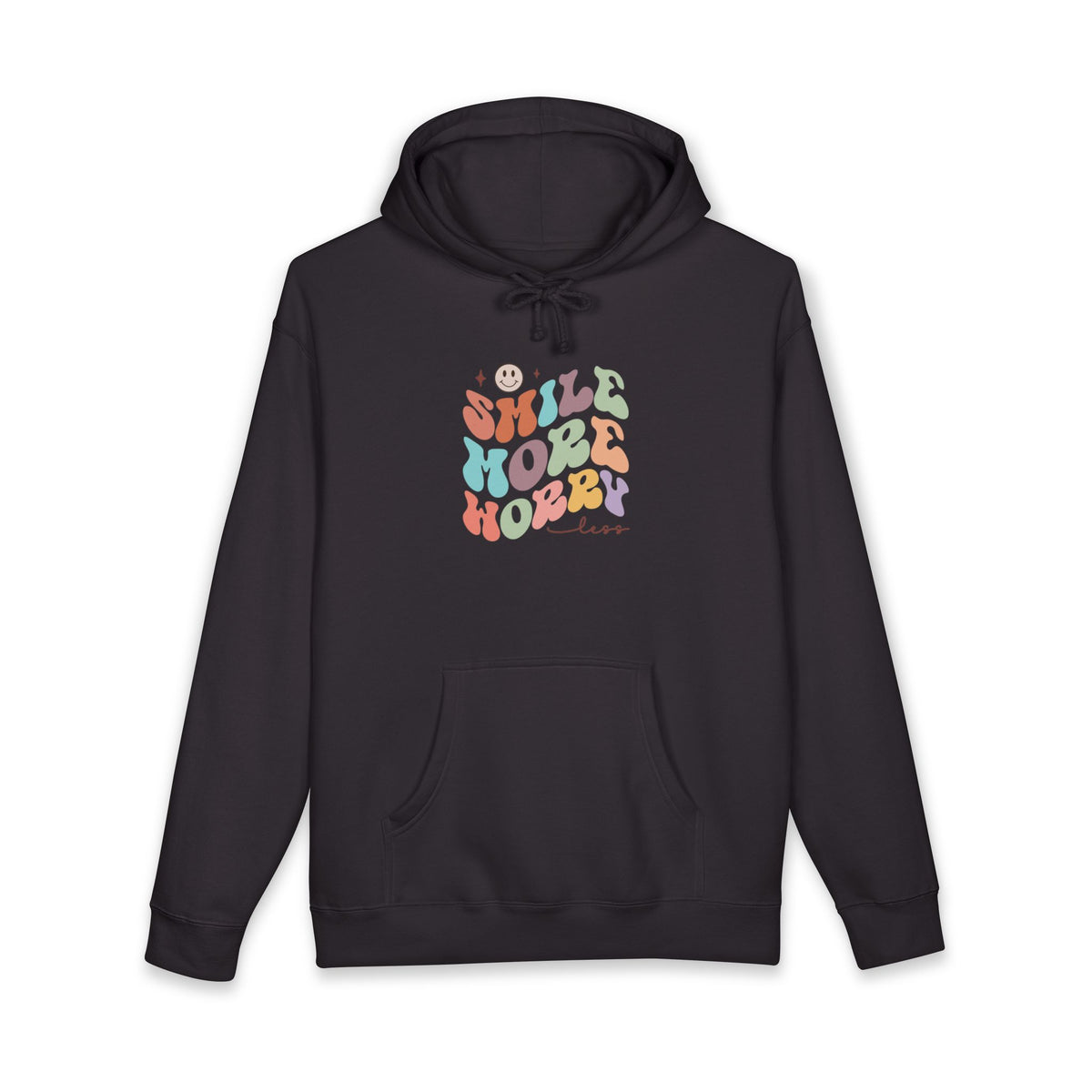 Smile More Worry Less Hoodie