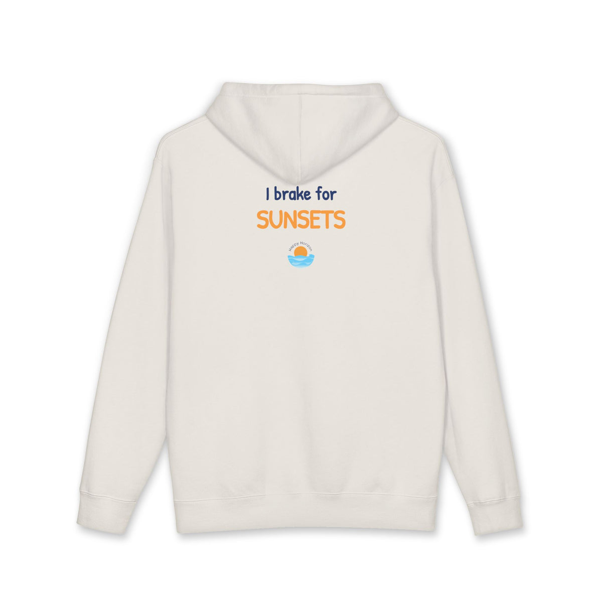 I Brake For Sunsets Hoodie
