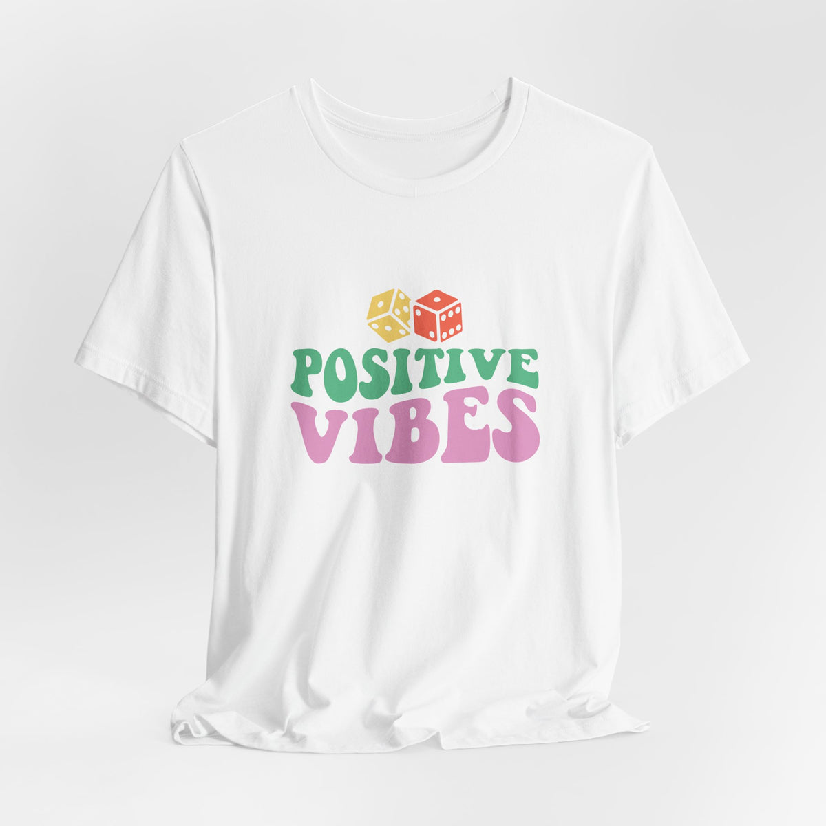 Positive Vibes T-Shirt