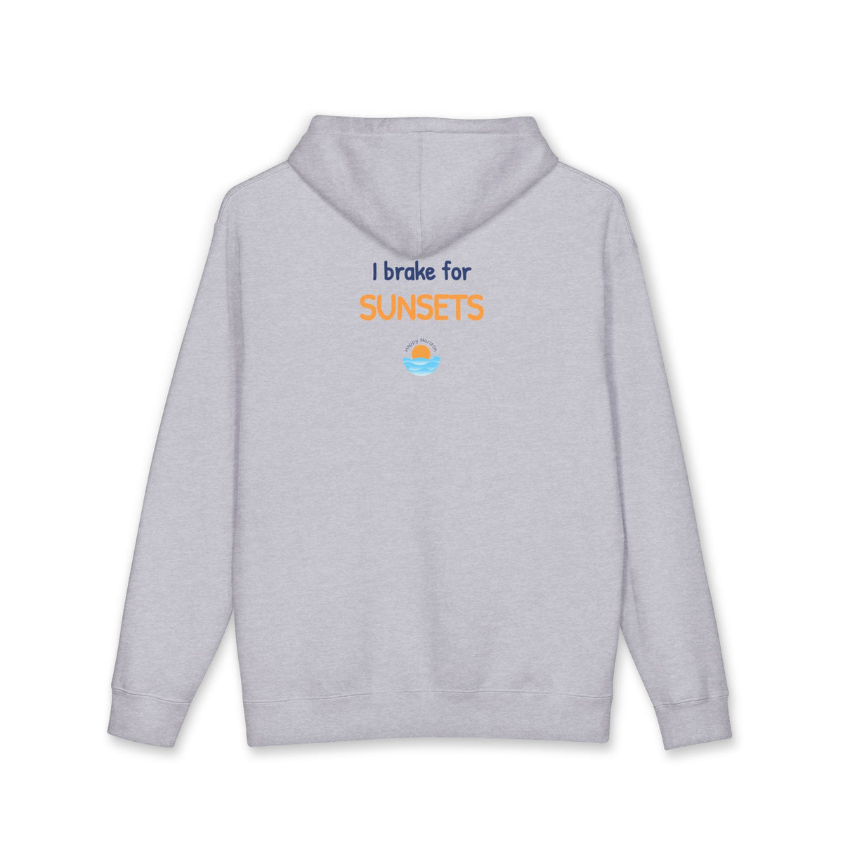 I Brake For Sunsets Hoodie