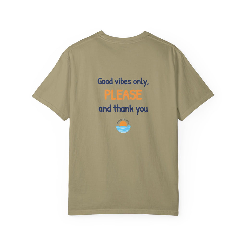 Good Vibes Please And Thank You T-Shirt