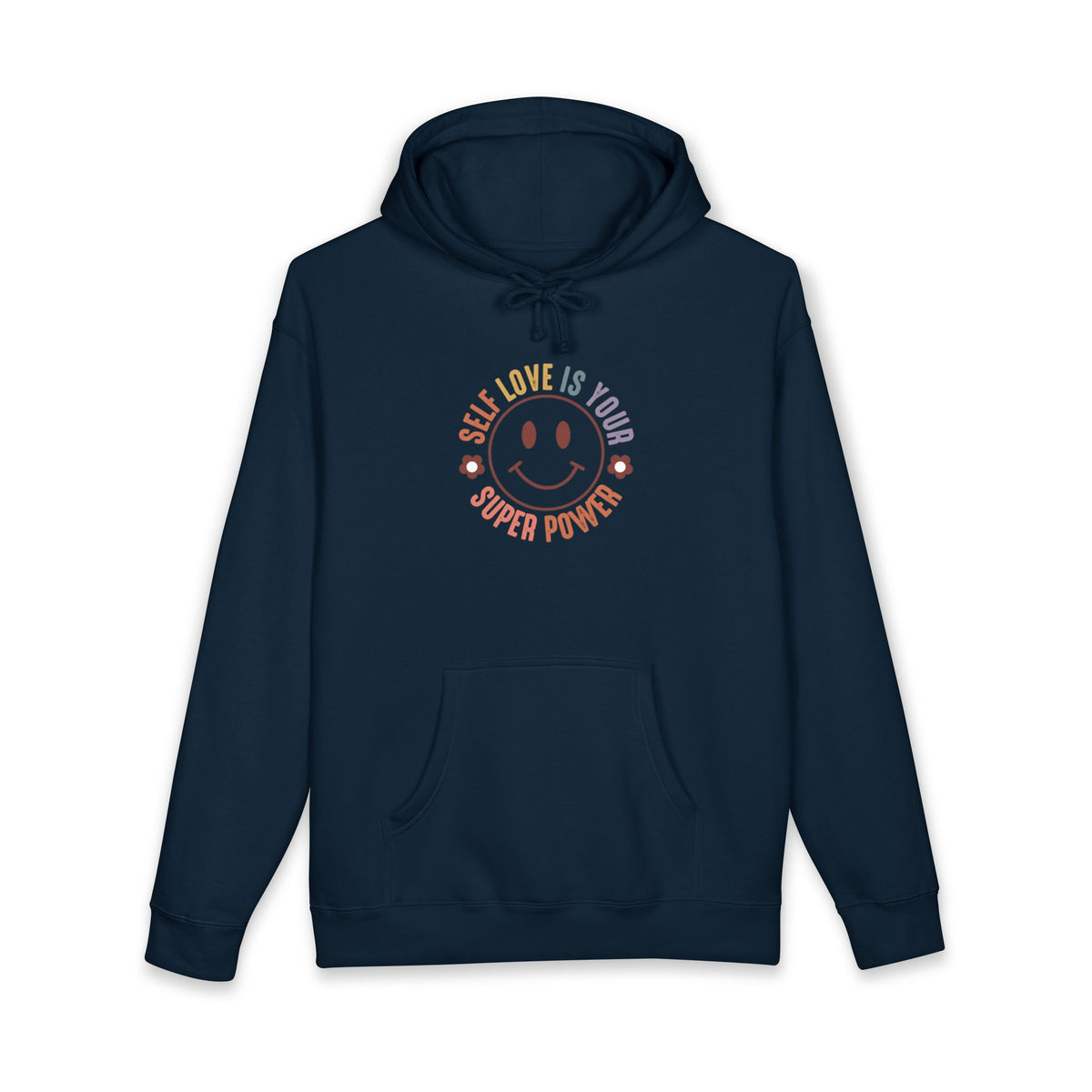 Self Love Is Your Superpower Hoodie